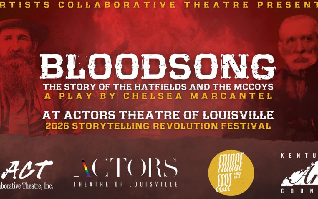 BLOOD SONG: The Hatfields & McCoys Story Comes to Louisville in 2026 | Broadway World
