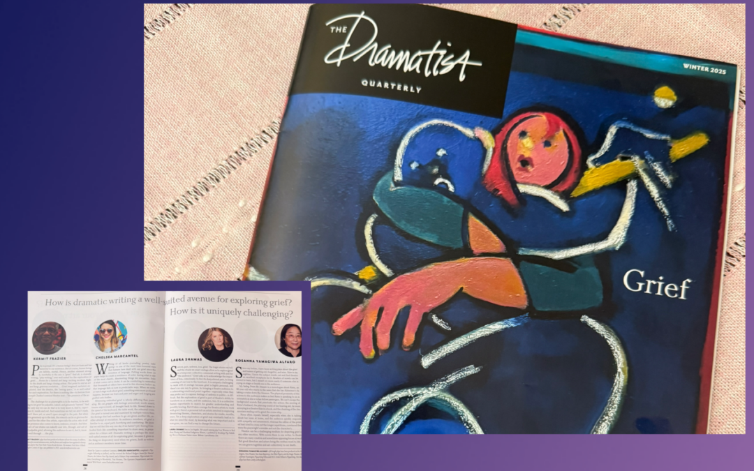 Dramatic Writing as an Avenue for Exploring Grief | The Dramatist Quarterly